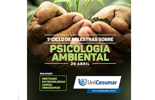 Unicesumar promove palestra sobre Psicologia Ambiental